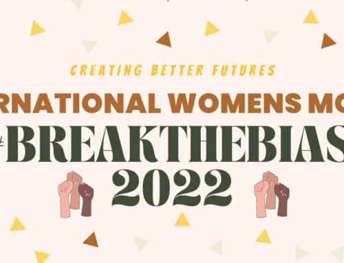 International Women’s Day 2022!